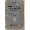 ABC de l'apprenti horloger.
