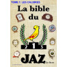 La Bible du Réveil JAZ Tome 1 indispensable a tout collectionneur